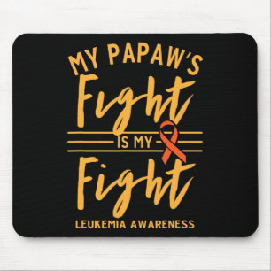Mein Papaw's Fight ist mein Kampf gegen Leukämie B Mousepad