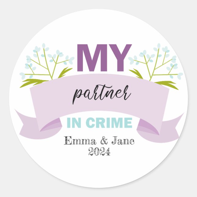 Mein Partner in Crime Happy Friendship Day Runder Aufkleber (Vorderseite)