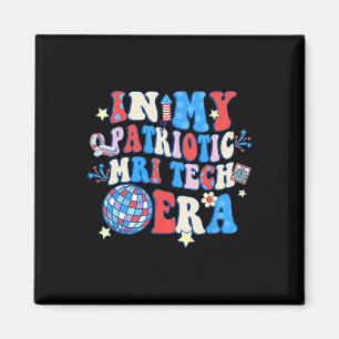 Mein Patriotic Mri Era Mri Tech Glückwunsch 4. Jul Magnet