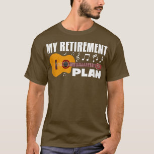 Mein Pensionsplan Gitarrist Musiker Remüde R T-Shirt