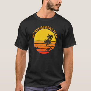 Mein Pensionsplan Tropical Island Beach Resort T-Shirt