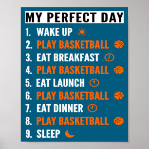 Mein perfekter Tag Basketball Cool T-Shirt  Poster