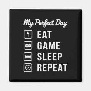 Mein perfekter Tag Essen Spiel Schlaf Wiederholung Magnet
