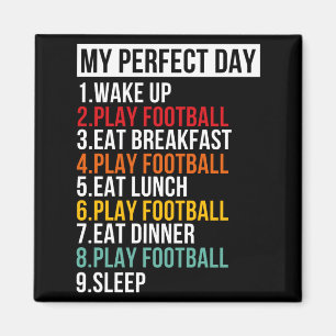 Mein perfekter Tag für Fußball T-Shirt Magnet