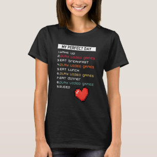 Mein perfekter Tag für Videospiele T-Shirt