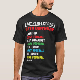Mein perfekter Tag Fußball spielen 61. Geburtstags T-Shirt