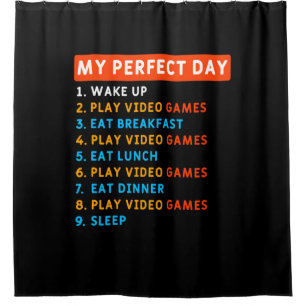 Mein perfekter Tag - Gaming Duschvorhang
