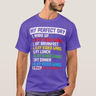 Mein perfekter Tag Lustiger Gamer spielt Videospie T-Shirt