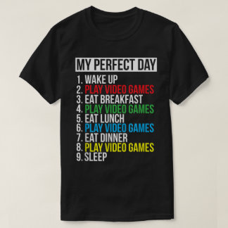 Mein perfekter Tag Lustiges Gamer-Design T-Shirt