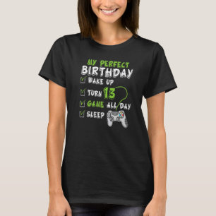 Mein perfekter Tag Video Spiele 13. Geburtstag Boy T-Shirt