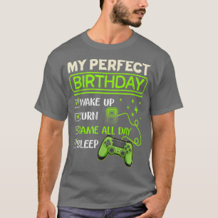 Mein perfekter Tag Videospiele Gaming Geschenke 8. T-Shirt