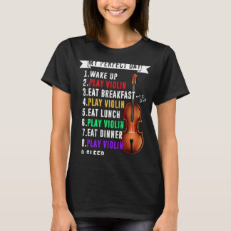 Mein perfekter Tag Violinmusik Violinmusik T-Shirt