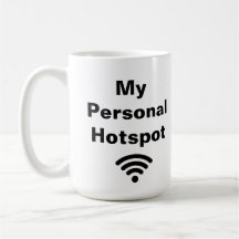 Mein persönlicher Hotspot - Funny Coffee Quotes -