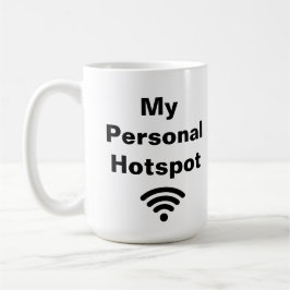 Mein persönlicher Hotspot - Funny Coffee Quotes - Kaffeetasse