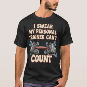 Mein persönlicher Trainer kann lustigerweise nicht T-Shirt