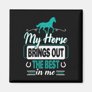 Mein Pferd bringt mir das Beste raus - Reiter F Magnet