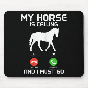 Mein Pferd ruft und zeltet; ich muss sonniges Hors Mousepad