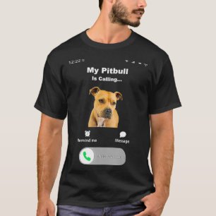 Mein Pitbull ruft 2 an T-Shirt