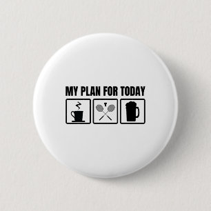 Mein Plan für den heutigen Badminton Player Button
