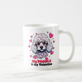 Mein Poodle ist mein Niedlicher Hund mit Valentine Kaffeetasse