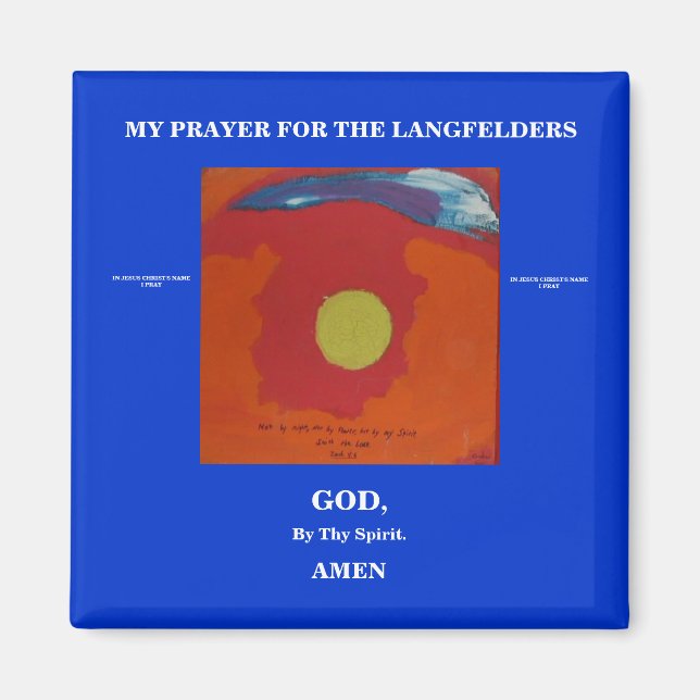 MEIN PRAYER FÜR DIE LANGFELDER MAGNET (Vorne)