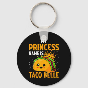 Mein Prinzessinnenname ist Taco Belle - Lustiger S Schlüsselanhänger
