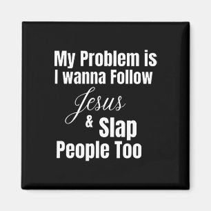 Mein Problem ist, dass ich Gewollt habe, Jesus zu Magnet