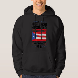 mein puerto ricanischer Mann denkt Puerto rico Pue Hoodie