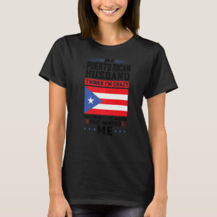 mein puerto ricanischer Mann denkt Puerto rico Pue T-Shirt