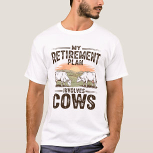 Mein Rentenplan beinhaltet Kühe Lustiges Bauern-Re T-Shirt