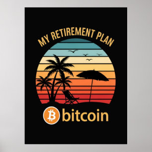 Mein Rentenplan Bitcoin Strand Sonnenuntergang Poster