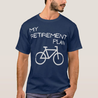 Mein Rentenplan Fahrrad Lustiges Fahrrad (2) T-Shirt