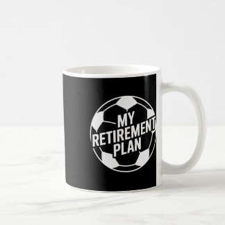 Mein Rentenplan Fußball Sport Byll Footbyll Spiel Kaffeetasse