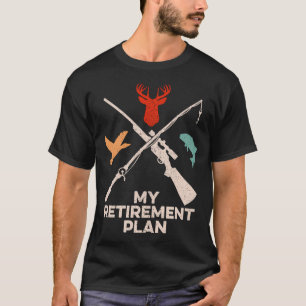 Mein Rentenplan - Jagen & Fischen Rentner-Vater T-Shirt