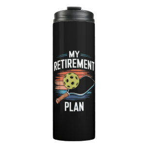 Mein Rentenplan Pickleball-Spieler Thermosbecher
