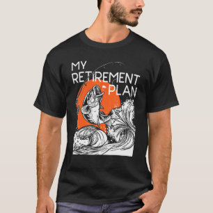 Mein Rentenplan Rentner Ruhestand Pension Angeln T-Shirt