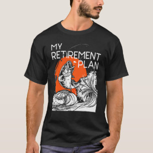 Mein Rentenplan Rentner Ruhestand Pension Angeln T-Shirt