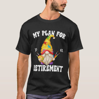 Mein Rentplan zeichnet Gnome Remüde Grand T-Shirt