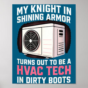 Mein Ritter in funkelndem lustigem Hvac-Tech-Ehefr Poster