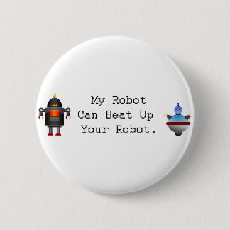 Mein Roboter kann Ihren Roboter oben schlagen Button
