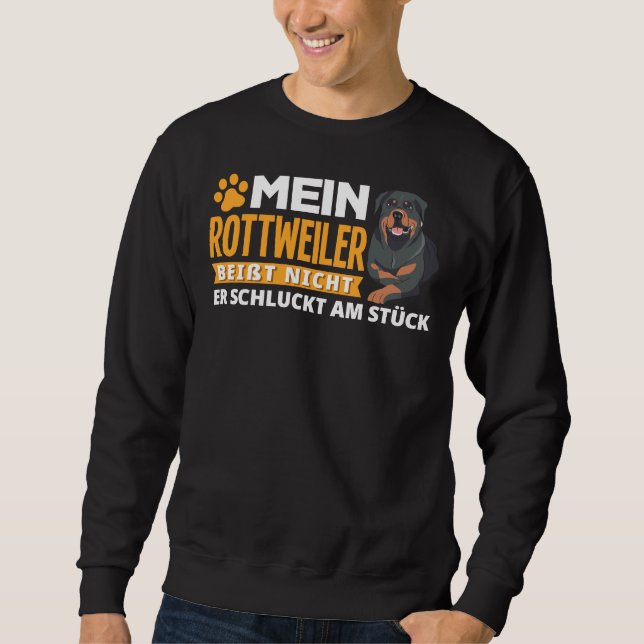 Mein Rottweiler beißt ihn in einem Stück Sweatshirt (Vorderseite)