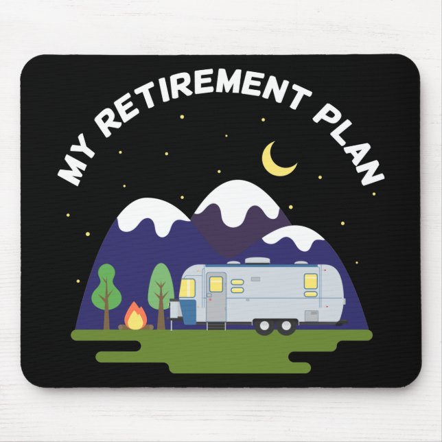 Mein Ruhestandsplan - Campingwagen RV - Ruhestand Mousepad (Vorne)
