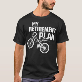Mein Ruhestandsplan Fahrradbergquerschnitt T-Shirt