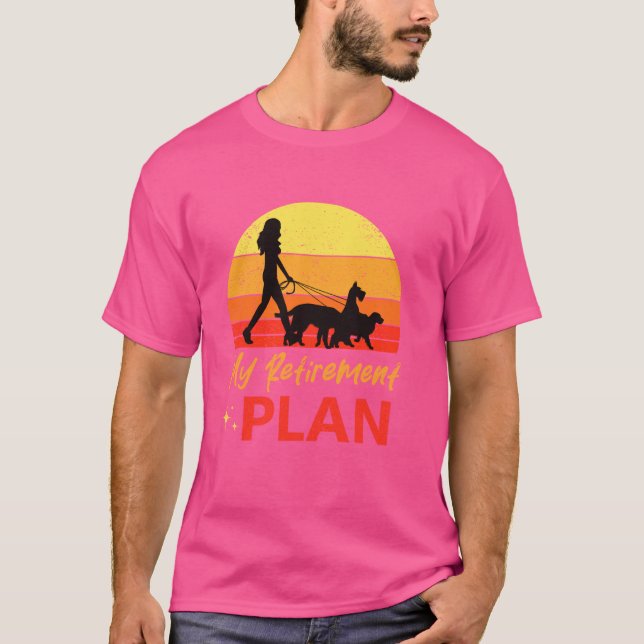 Mein Ruhestandsplan Funny Remüde Hunde Walking Ret T-Shirt (Vorderseite)