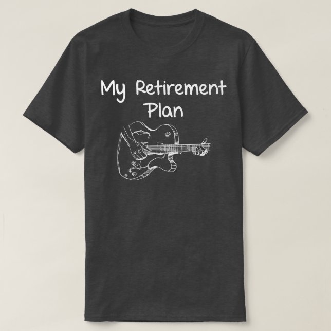 Mein Ruhestandsplan Guitar Lover T-Shirt (Design vorne)