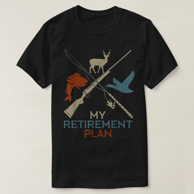Mein Ruhestandsplan Jagd auf Jäger Grandfat T-Shirt (Design vorne)