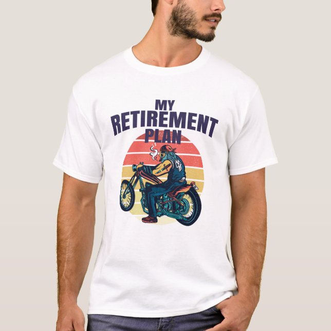 Mein Ruhestandsplan Motorrad T-Shirt (Vorderseite)