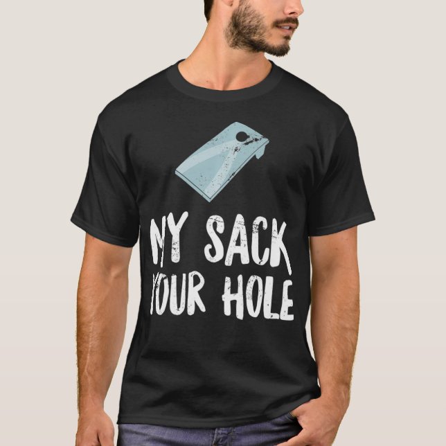 Mein Sack Ihre Hole Funny Cornhole Turnier Adul T-Shirt (Vorderseite)