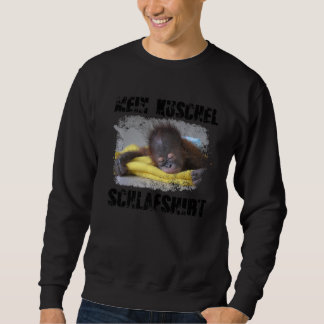 Mein schlafender Affenjunge Orangutan Sweatshirt