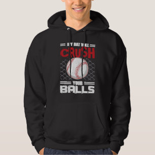 Mein Schlagholz wird deine Bälle Baseballschläger Hoodie